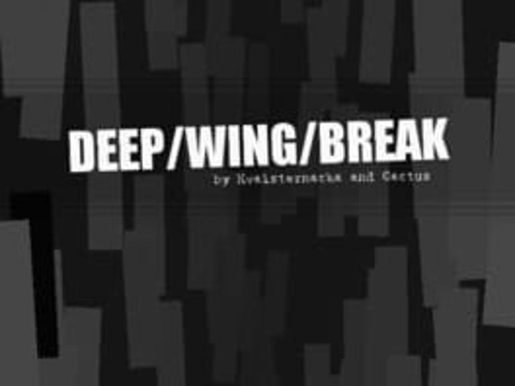 Deep/Wing/Break Game Cover