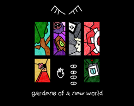 Gardens of a New World Image
