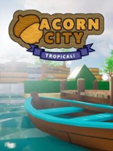 Acorn City: Tropical! Image