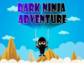 Dark Ninja Adventure Image