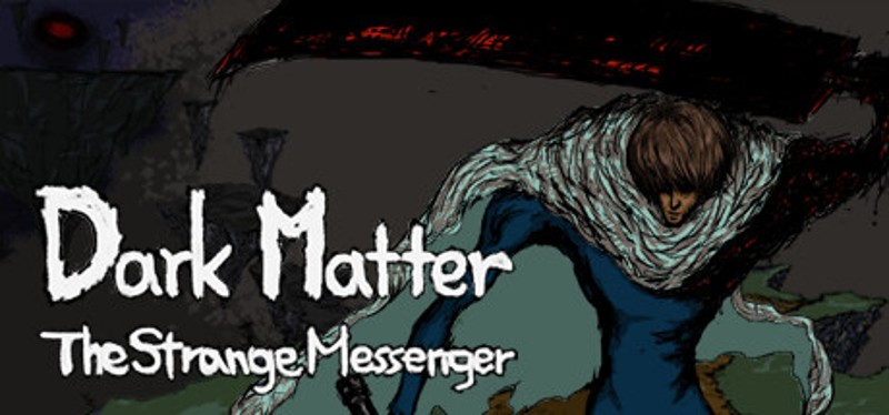 DarkMatter: The Strange Messenger Game Cover