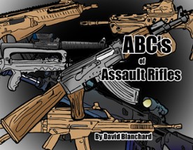 ABCs of Assault Rifles Image