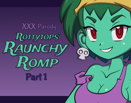 Rottytops’ Raunchy Romp XXX Parody – Part 1 Game Cover