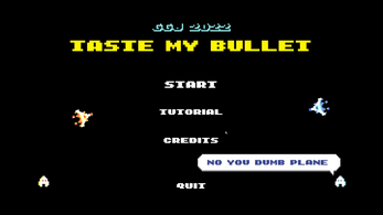 Taste My Bullet Image