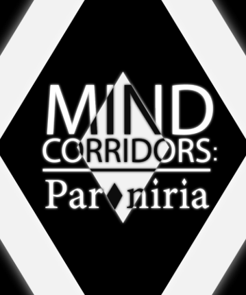 MIND CORRIDORS: Paroniria Game Cover