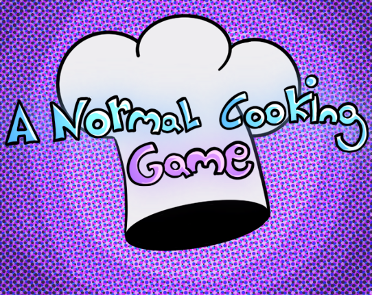 A Normal Cooking Game Game Cover