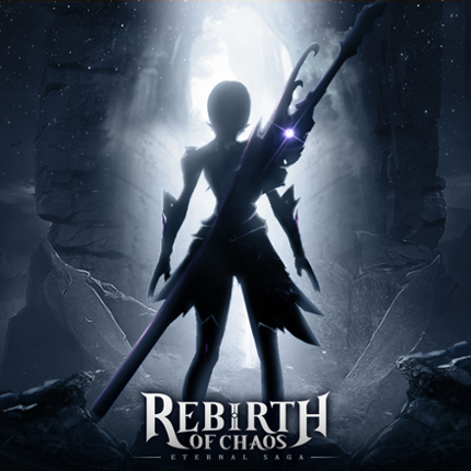 Rebirth of Chaos: Eternal saga Game Cover