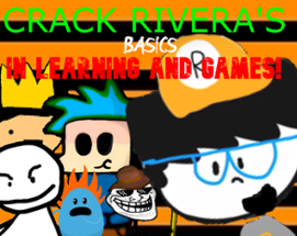 [BALDI'S BASICS MOD]CRACK RIVERA'S BASICS IN LEARNING AND GAMES Image