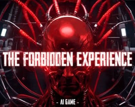 The Forbidden Experience - AI Game Image