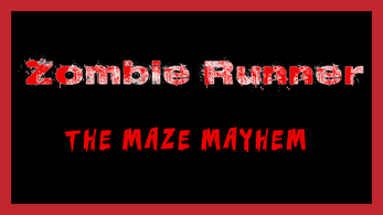 Zombie Runner - The Maze Mayhem Image