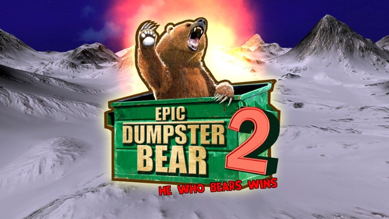 Epic Dumpster Bear 2: He Who Bears Wins Game Cover