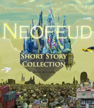 Neofeud Short Story Collection Image