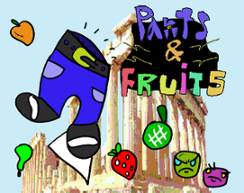 Pants & Fruits Image