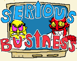 Serious Business Image