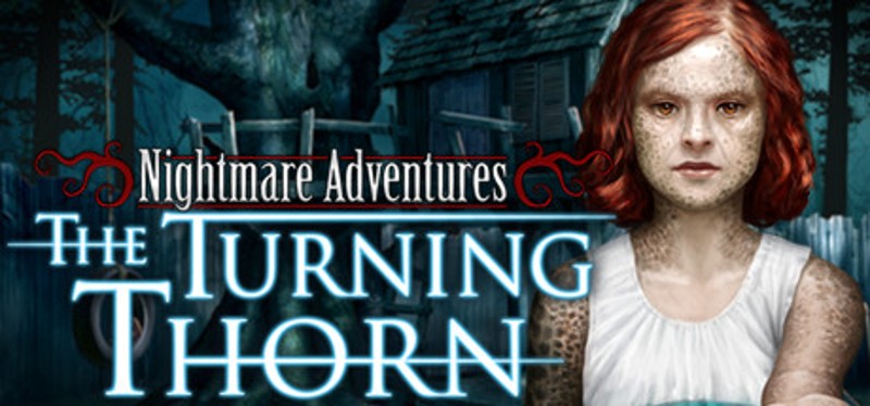 Nightmare Adventures: The Turning Thorn Game Cover