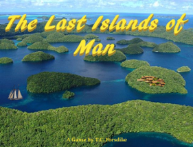 The Last Islands of Man Image