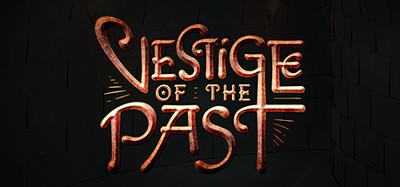 Vestige of the Past Image