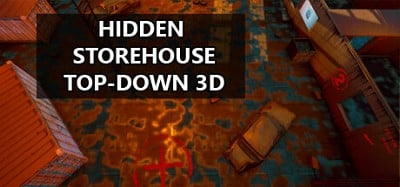 Hidden Storehouse Top-Down 3D Image