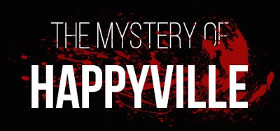 The Mystery of Happyville Image