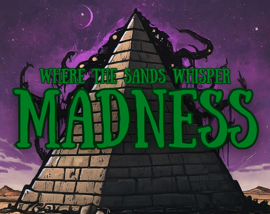 Where the Sands Whisper Madness Game Cover