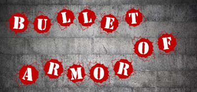 Bullet of Armor Image