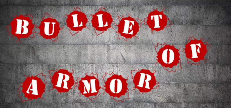 Bullet of Armor Game Cover