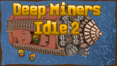 Deep Miners Idle 2 Image