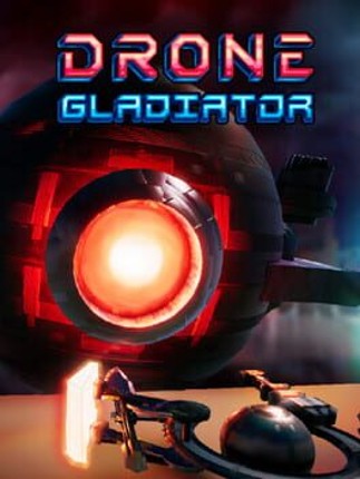 Drone Gladiator Game Cover