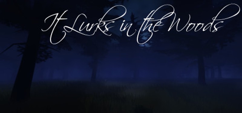 It Lurks in the Woods Game Cover