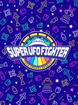 SUPER UFO FIGHTER Image