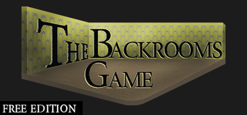The Backrooms Game FREE Edition Game Cover