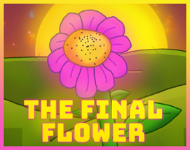 The Final Flower Image