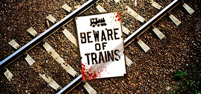 Beware of Trains Image
