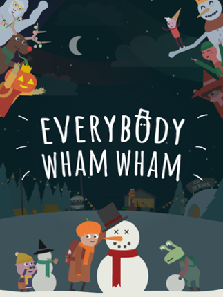 Everybody Wham Wham Game Cover