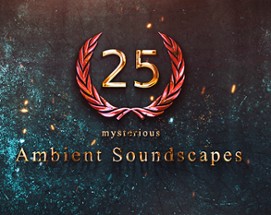 25 Ambient Soundscapes Image