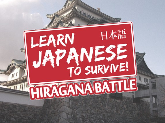 Learn Japanese To Survive! Hiragana Battle Game Cover