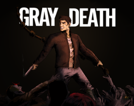 Gray Death Image