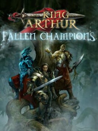 King Arthur: Fallen Champions Game Cover