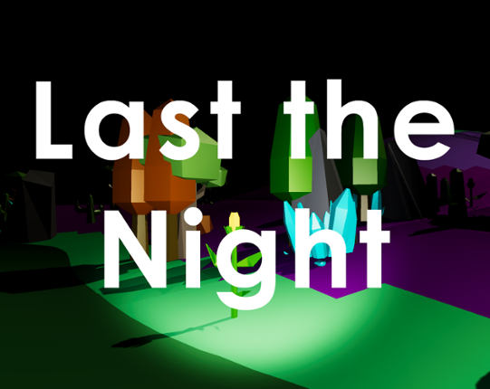 Last the Night Game Cover