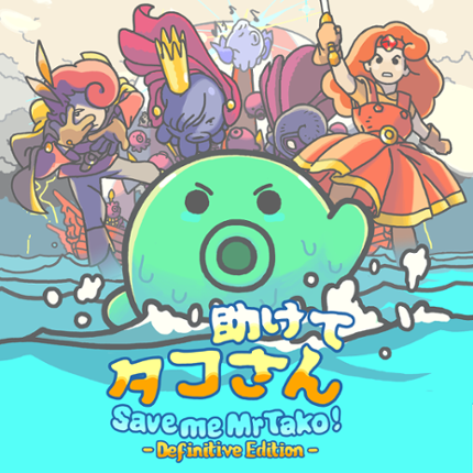 Save me Mr Tako: Definitive Edition Game Cover