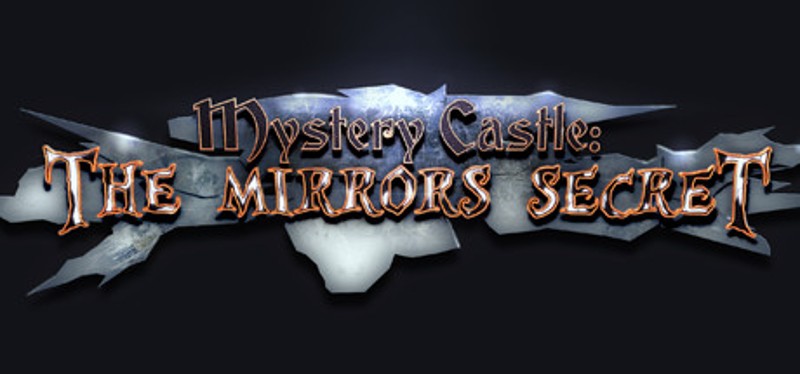 Mystery Castle: The Mirror's Secret Game Cover