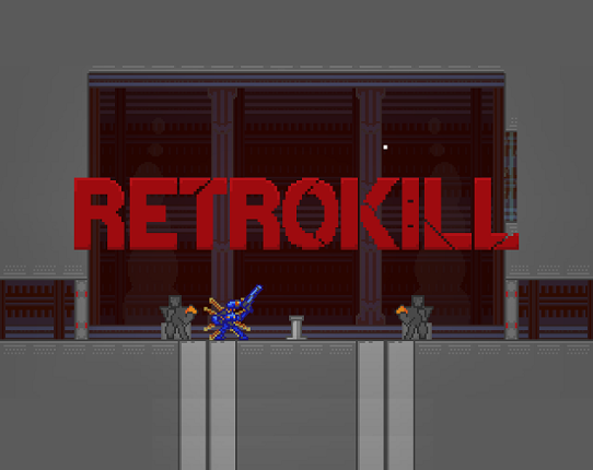 RETROKILL // an ULTRAKILL Demake // VER 1.01 Game Cover