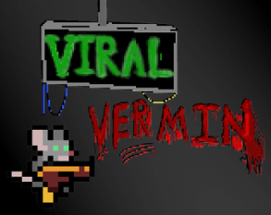 Viral Vermin Image