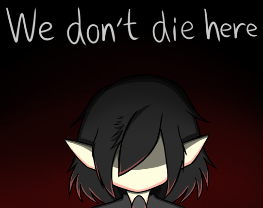 We don't die here Game Cover