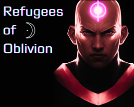 Refugees of Oblivion Image