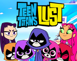 Teen Titans Lust Image