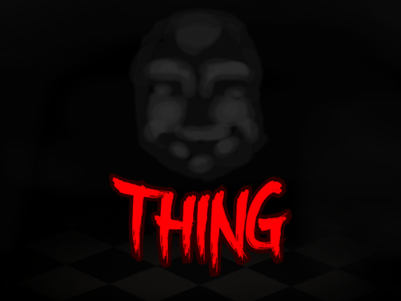 Thing. (Early Development) Game Cover