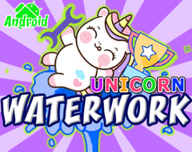 Unicorn Waterworks Android Image