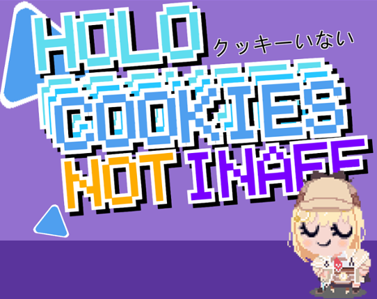 HOLO Cookies Not Inaff Game Cover