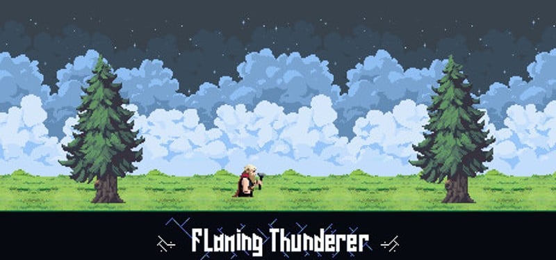 Flaming Thunderer Game Cover